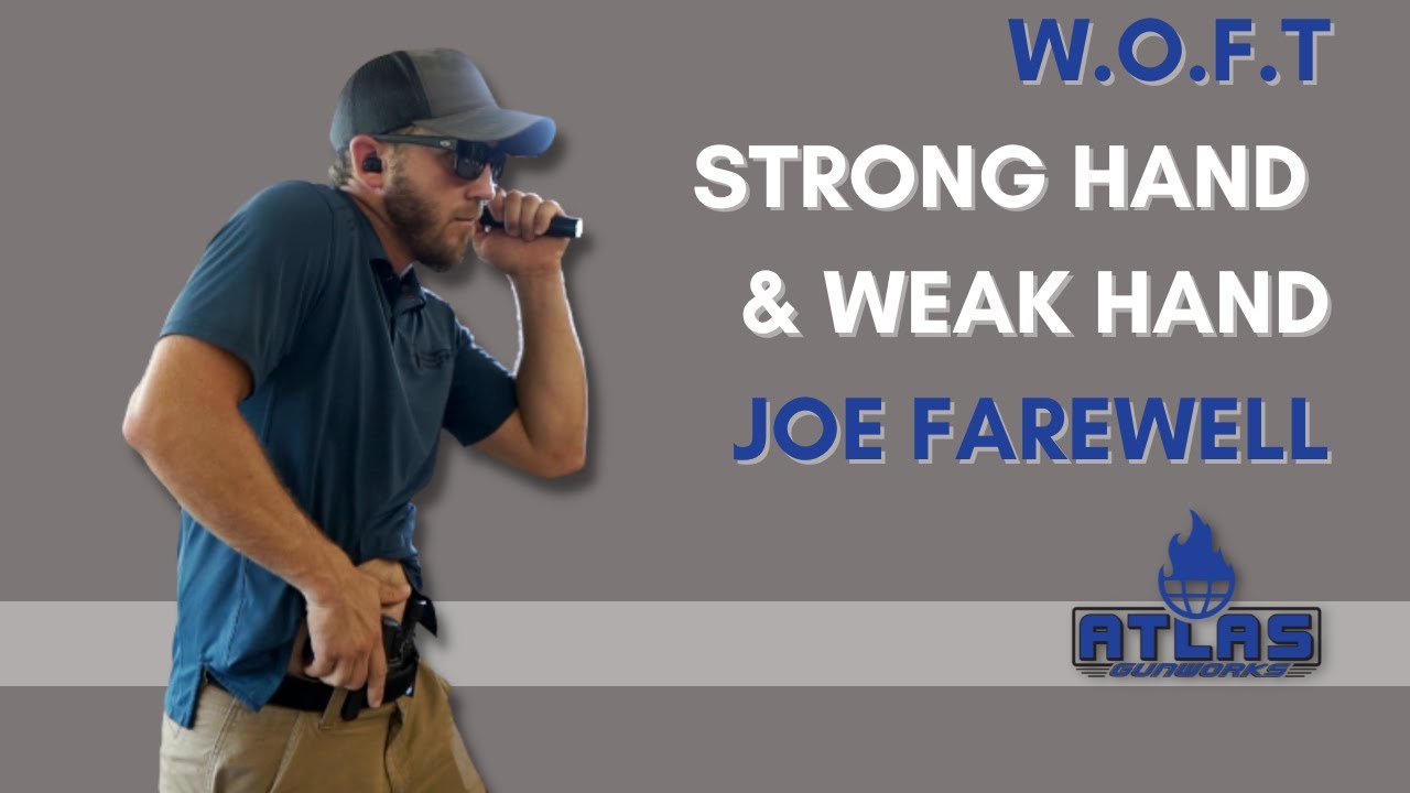 WOFT EP4, Strong Hand / Weak Hand, Joe Farewell